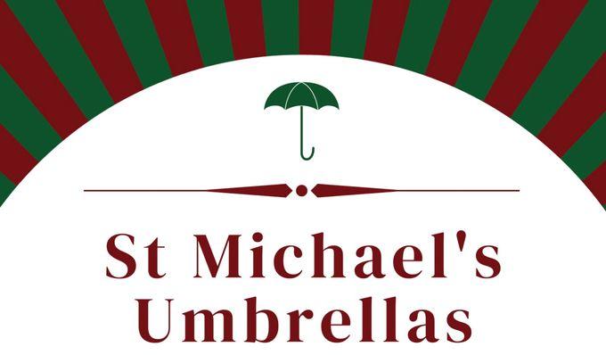 St Michael’s Umbrellas